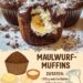 Maulwurf-Muffins, der Kuchenklassiker in Miniatur, aber mit maximaler Glückswirkung