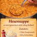 Hexensuppe schmeckt wie ein zauber auf dem teller
