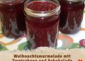 Weihnachtsmarmelade mit Zwetschgen und Schokolade – Der süße Zauber der Feiertage