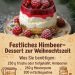 Festliche Himbeer-Dessert zur Weihnachtszeit ist fruchtig ein strahlender Genuss für jede Weihnachtstafe