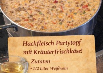 Partytopf mit Hackfleisch in wenigen Minuten zubereitet!