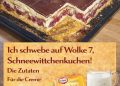 Ich schwebe auf Wolke 7, Schneewittchenkuchen mit Suchtpotenzial!