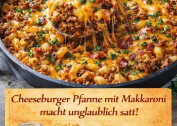 Einfach Sensationell, “Cheeseburger Pfanne” zum Sattessen!