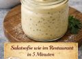 Fantastische Salatsauce wie im Restaurant in 10 Minuten gemacht