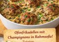 Ofenfrikadellen in Champignon Rahmsoße in 20 Minuten!