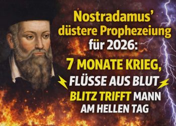 Nostradamus’ düstere Prophezeiung für 2026: Sieben Monate Krieg, „Flüsse aus Blut“ und ein Mann, den am helllichten Tag der Blitz trifft