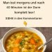 Darmreinigungssuppe: Morgens essen und in 40 Minuten ist der Darm vollständig entleert.