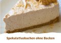 Spekulatiuskuchen ohne Backen – Ein Genuss für die Adventszeit
