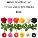 Wähle eine Rose und verrate, was für eine Frau du bist.