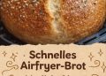 Schnelles Airfryer-Brot außen knusprig, innen fluffig, frischer geht’s kaum