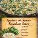 Spaghetti mit Spinat-Frischkäse-Sauce