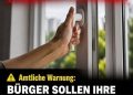 Bürger sollen jetzt ihre Fenster schließen
